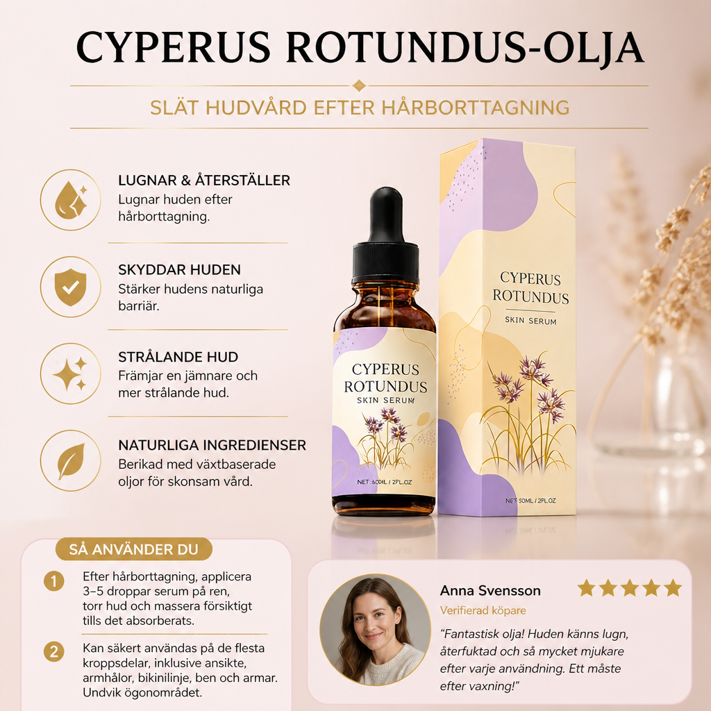Cyperus Rotundus-olja – Slät hudvård efter hårborttagning