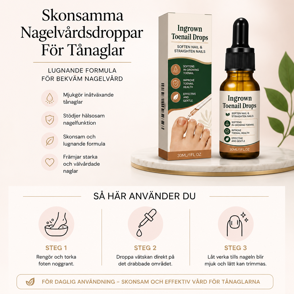 Skonsamma Nagelvårdsdroppar För Tånaglar – Lugnande Formula För Bekväm Nagelvård