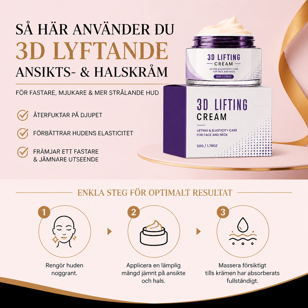3D Lyftande Ansikts- & Halskräm – Närande Återfuktning för Fastare Hudutseende